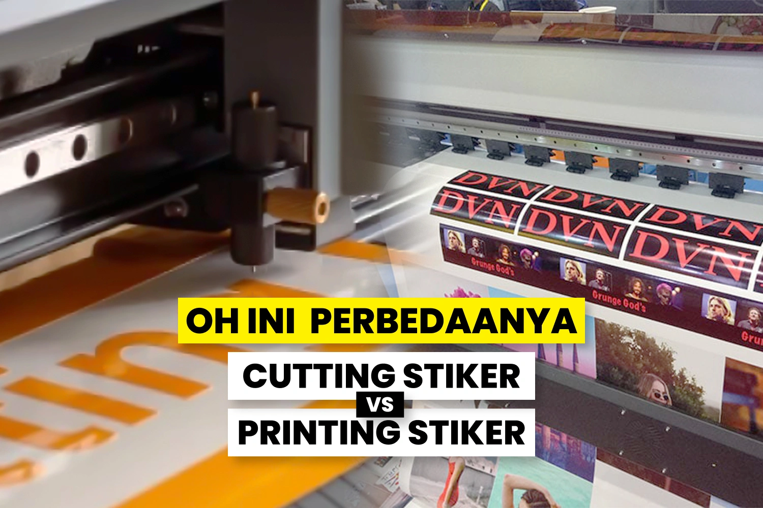 Mesin Cutting Sticker Dan Printing Sticker.