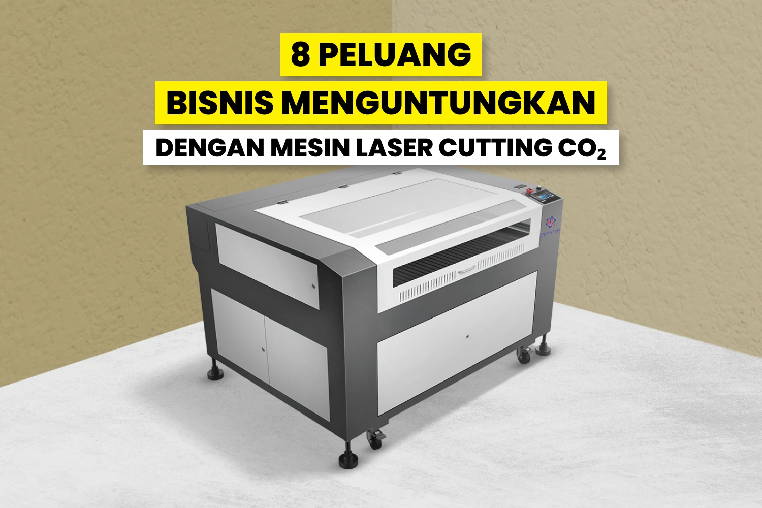 8 Bisnis Yang Cocok Menggunakan Mesin Laser Cutting Co₂