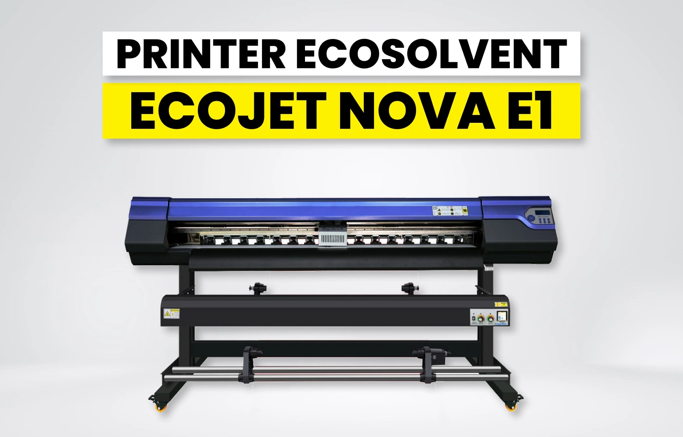 Printer Ecosolvent Ecojet Nova E1