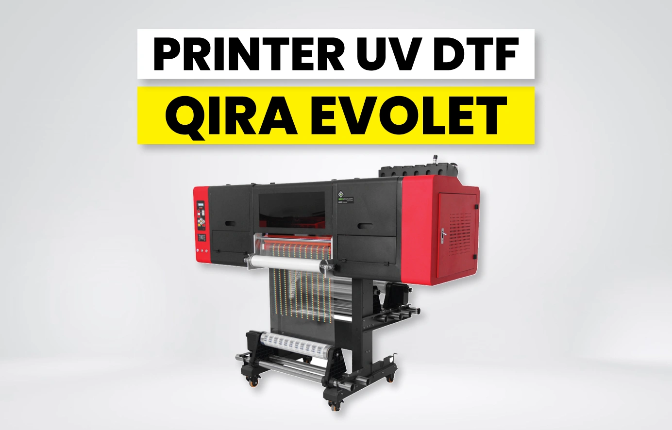 Printer Uv Dtf Qira Evolet